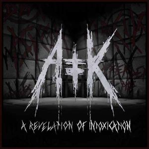 A Revelation Of Intoxication