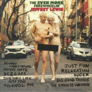 The Even More Freewheelin' Jeffrey Lewis