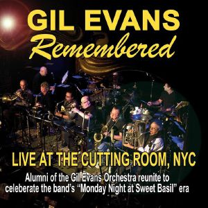 Gil Evans Remembered