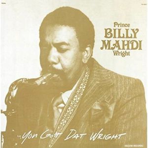 You Got Dat Wright (reissue)