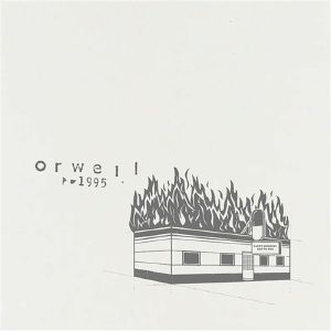 Orwell 1995 Discography
