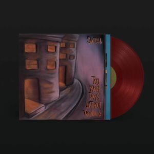 Too Many Days Without Thinking (Record Store Day RSD 2025)