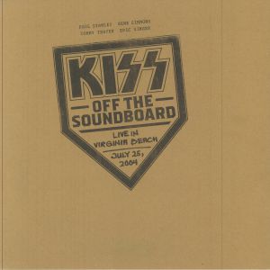 Kiss Off The Soundboard: Live In Virginia Beach, July 25th 2004