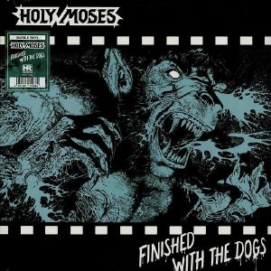 Finished With The Dogs
