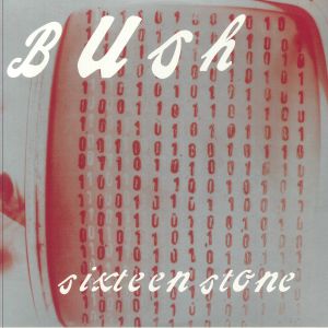 Sixteen Stone (reissue)