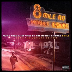 8 Mile (Soundtrack) (Expanded 20th Anniversary Edition)