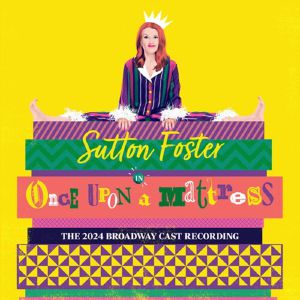 Once Upon A Mattress (2024 Broadway Cast Recording)