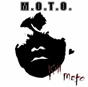 Kill Moto (reissue)