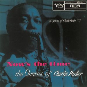 The Genius Of Charlie Parker 3: Now's The Time (reissue)
