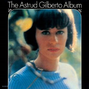 The Astrud Gilberto Album (reissue)