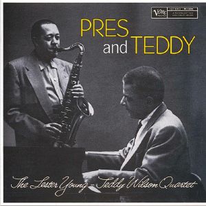 Pres & Teddy (reissue)