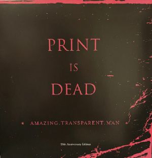 Print Is Dead (20th Anniversary Edition)