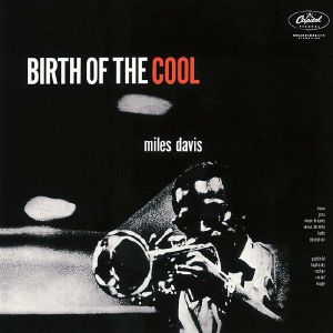 Birth Of The Cool (reissue)