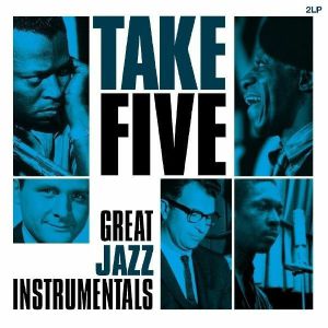 Take Five: Great Jazz Instrumentals (reissue)