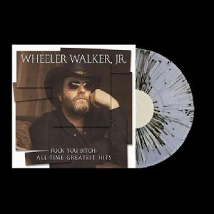 Fuck You Bitch: All Time Greatest Hits (reissue)