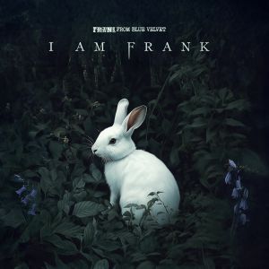 I Am Frank