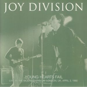 Young Hearts Fail: Live At The Moonlight Club London UK April 3 1980