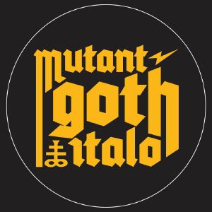 Mutant Goth Italo EP