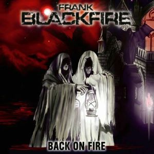 Back On Fire (10th Anniversary Edition)