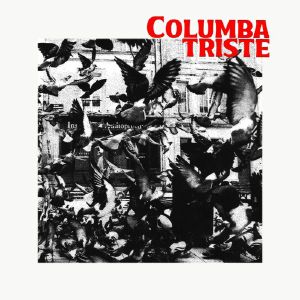 Columba Triste