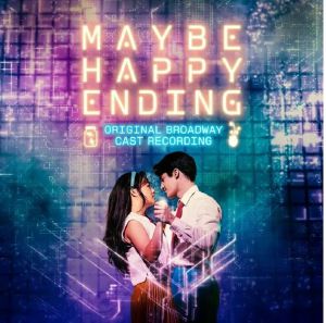 Maybe Happy Ending (Original Broadway Cast Recording)