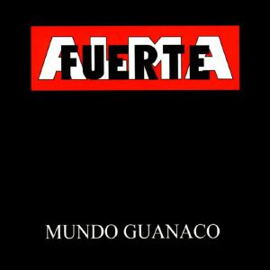 Mundo Guanaco (reissue)