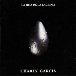 La Hija De La Lagrima (reissue)