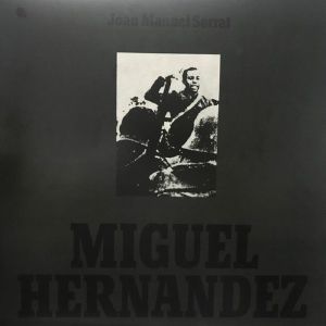 Miguel Hernandez (reissue)