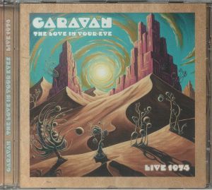 The Love In Your Eye: Live 1974