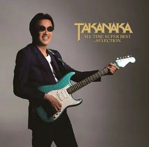 Takanaka All Time Super Best: Selection