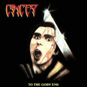 To The Gory End (35th Anniversary Edition)
