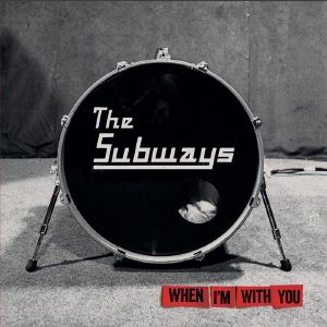 When I'm With You
