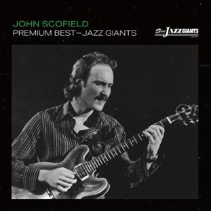 Premium Best Jazz Giants: John Scofield