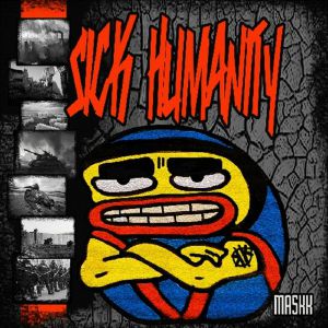 Sick Humanity