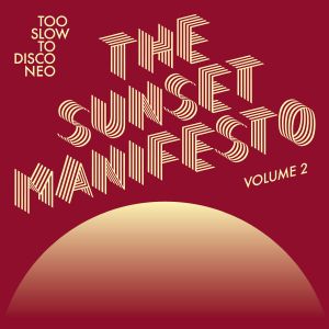 The Sunset Manifesto Volume 2