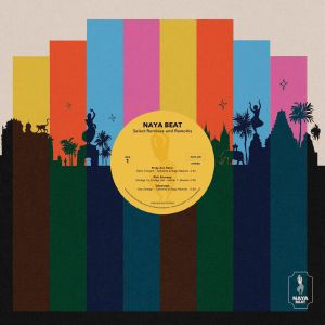 Naya Beat Select Remixes & Reworks