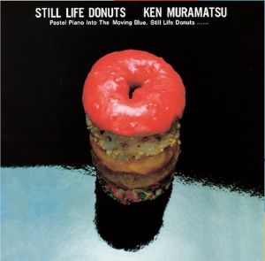 Still Life Donuts (reissue)