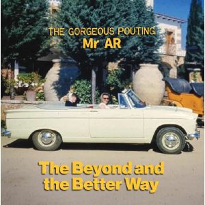 The Beyond & The Better Way