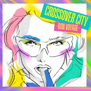 Crossover City: Bon Voyage