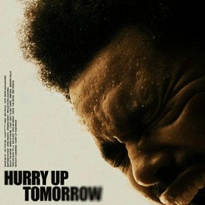 Hurry Up Tomorrow (Complete Japanese Edition)