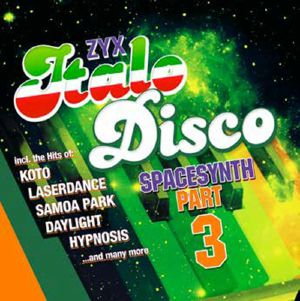 ZYX Italo Disco Spacesynth Part 3