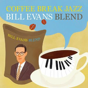 Coffee Break Jazz: Bill Evans Blend