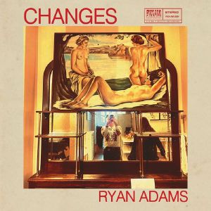 Changes