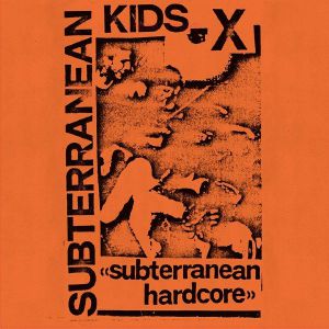 Subterranean Hardcore