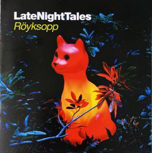 Late Night Tales (reissue)