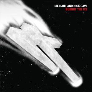 Burnin' The Ice (reissue)