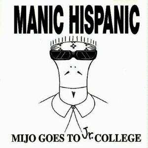 Mijo Goes To Jr College (reissue)