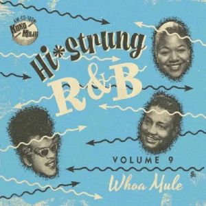 Hi Strung R&B Vol 9: Whoa Mule