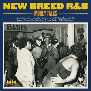 New Breed R&B: Money Talks