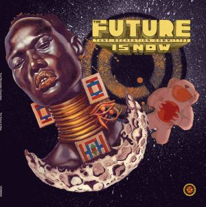 The Future Is Now